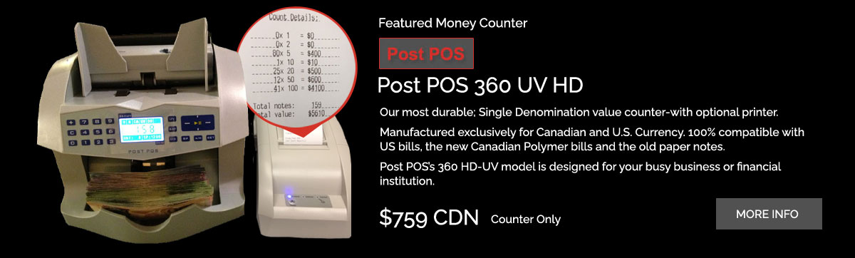 Featured Canadian Money Counter Post POS 360 UV HD Cdn For Canadian and US Currency - Polymer and/or Paper